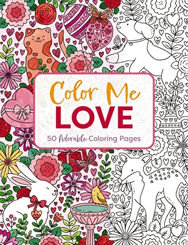 Color Me Love : A Valentine's Day Coloring Book