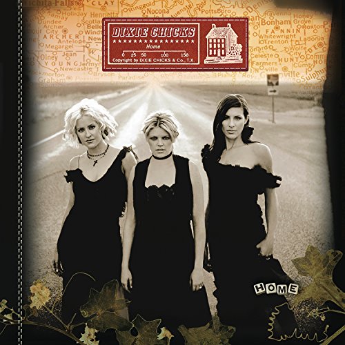 Dixie Chicks album cover "Home," three women in black dresses on a road.