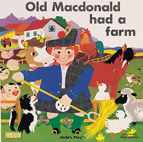 Old Macdonald had a Farm (Classic Books with Holes Soft Cover)