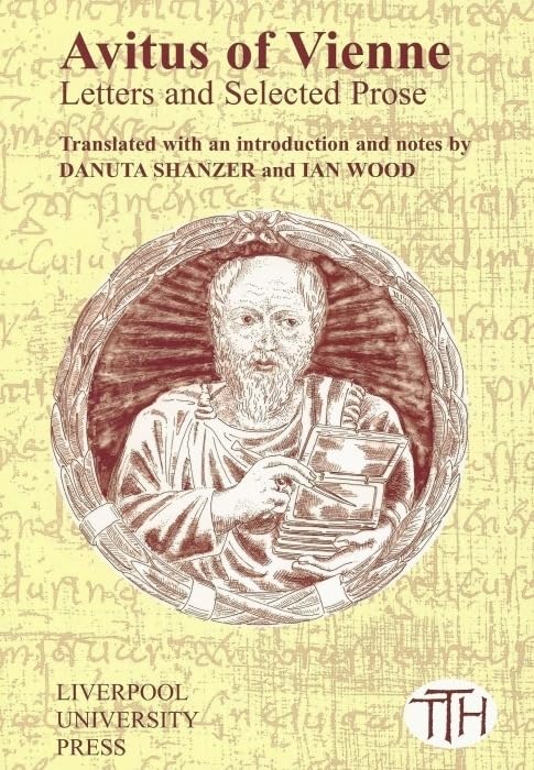 Avitus of Vienne: Selected Letters and Prose