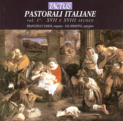 Francesco Tasini - Italian Pastorales for Organ - Pastorali Italiane [CD]