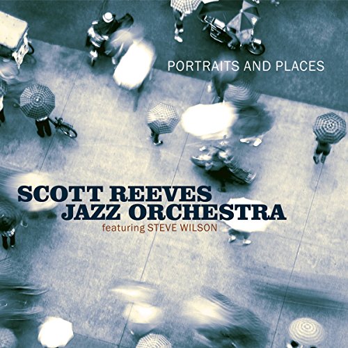 Scott Reeves - Portraits and Places [CD]