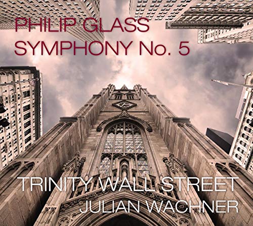 CD cover featuring Trinity Church with text: Philip Glass, Symphony No. 5.
