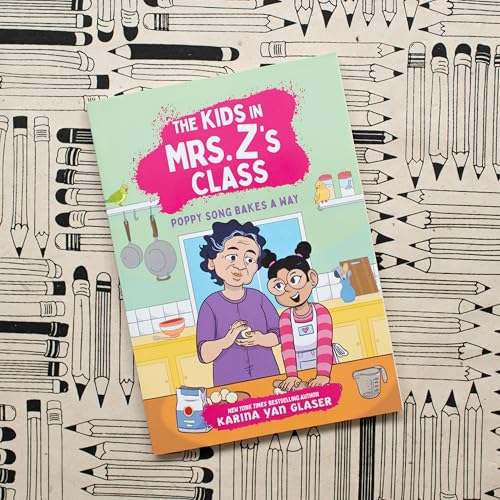 The Kids in Mrs. Z's Class: Poppy Song Bakes a Way