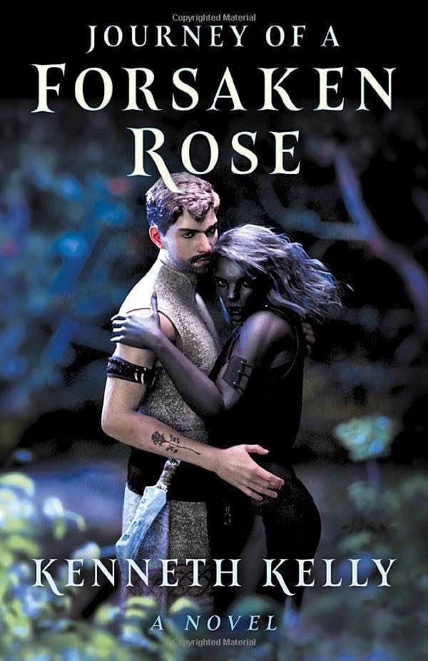 Journey of a Forsaken Rose : A Novel