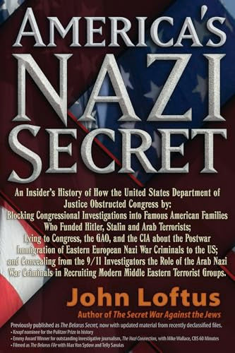 America's Nazi Secret : An Insider's History