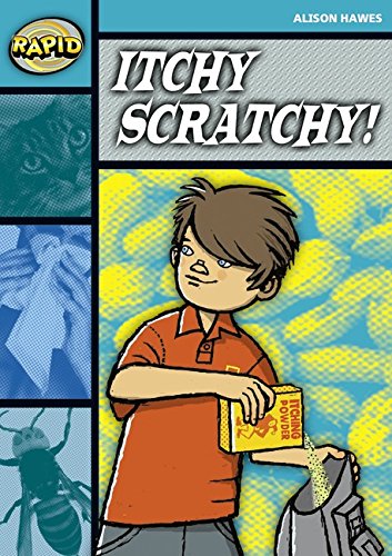 Rapid Reading: Itchy, Scratchy (Stage 3, Level 3B): Series 2 Stage 3 Set (RAPID SERIES 2)