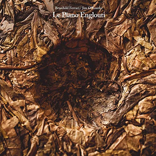 Brunfield Ferrari & Jim Orour - Le Piano Englouti  [VINYL]