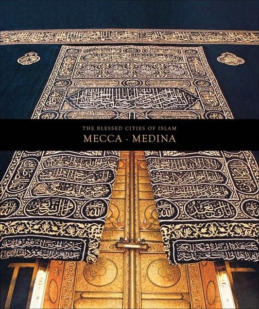 Blessed Cities of Islam