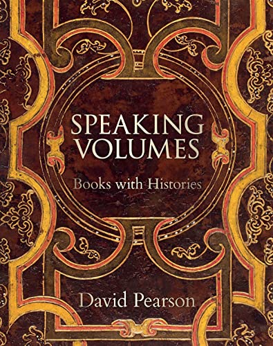Speaking Volumes: Books with Histories