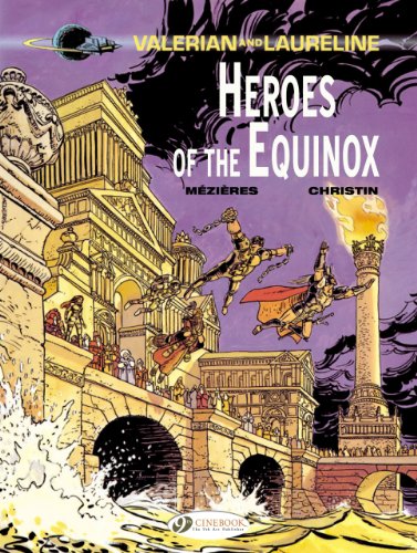 Valerian Vol.8 : Heroes of the Equinox (Valerian and Laureline): 08