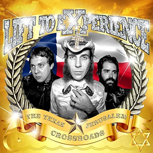 Lift To Experience - The Texas-Jerusalem Crossroads [VINYL]