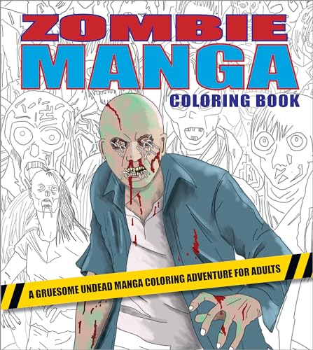 Zombie Manga Coloring Book : A Gruesome Undead Manga Coloring Adventure for Adults