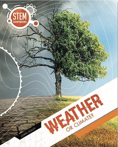 Weather and Climate (STEM Is Everywhere)