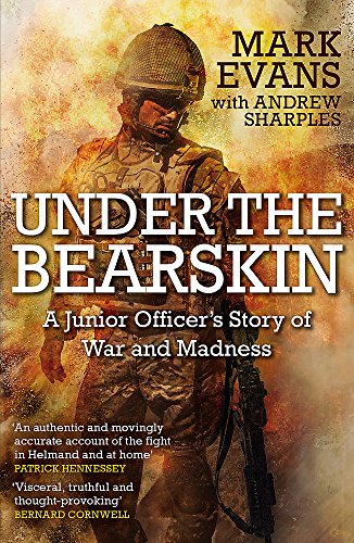 Under the Bearskin: A junior officer’s story of war and madness