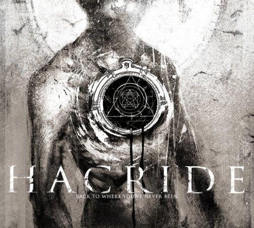Hacride - Back To Where Youve Never Been [CD]