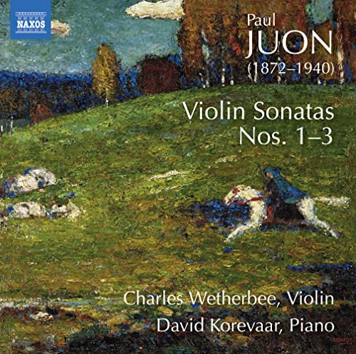 Wetherbee/korevaar - Paul Juon: Violin Sonatas Nos. 1-3 [CD]