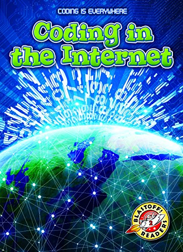 Coding in the Internet (Coding is Everywhere)