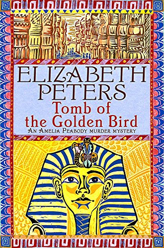 Tomb of the Golden Bird (Amelia Peabody 18)