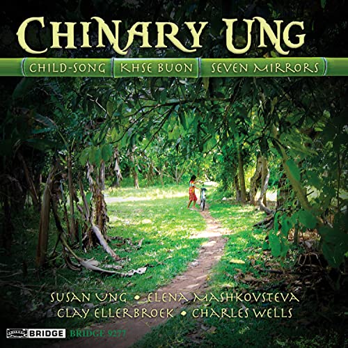 S.ungellerbroekwells - Music of Chinary Ung Volume 1 [CD]