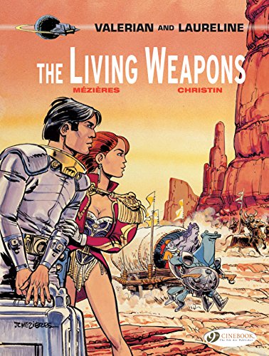 Valerian Vol. 14: The Living Weapons (Valerian & Laureline)