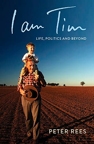 I am Tim : Life, Politics and Beyond