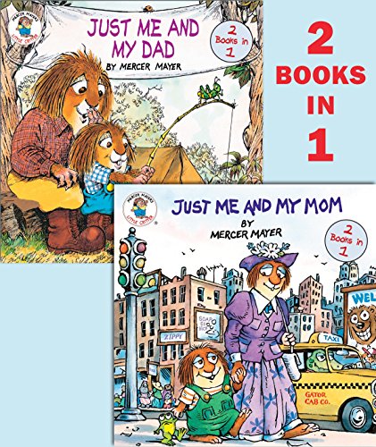 Just Me and My Mom/Just Me and My Dad (Flip-It Pictureback) (Mercer Mayer's Little Critter) (Pictureback(R))