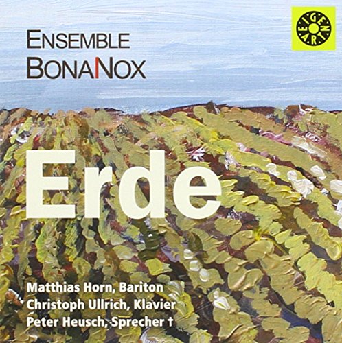 Horn Matthias;ullrich Christop - Ensemble Bona Nox - Erde [CD]