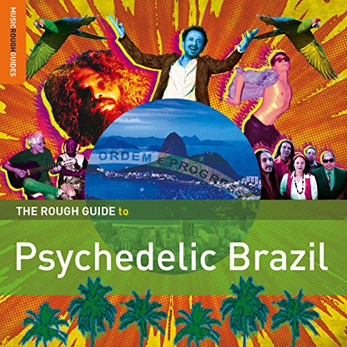 Various Artists - The Rough Guide to Psychedelic Brazil [CD]