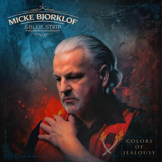 Micke Bjorklof & Blue Strip - Colors Of Jealousy [CD]