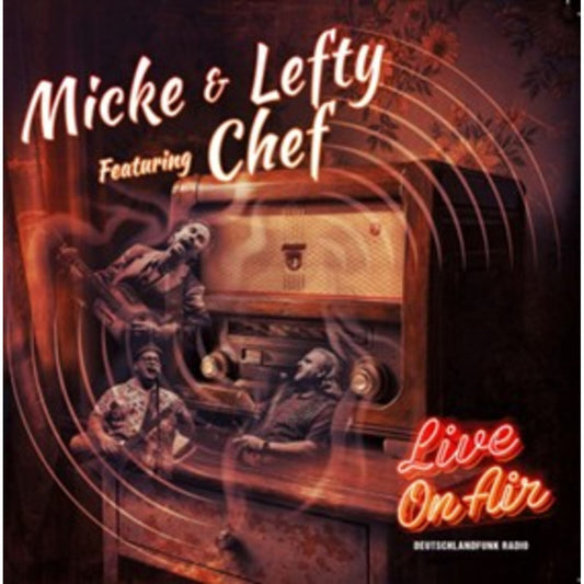 Micke & Lefty Feat. Chef - Live On Air [VINYL]