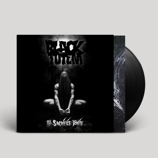 Black Totem - Iii Sacrifice Tonite [VINYL]