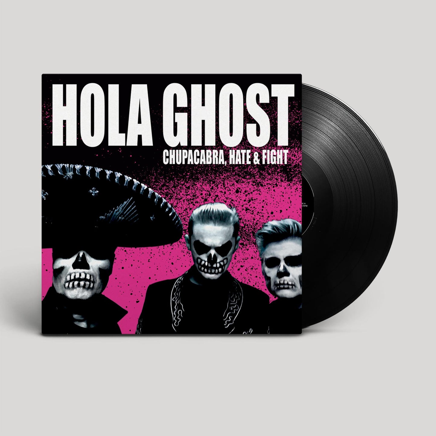 Hola Ghost “Chupacabra, Hate & Fight” vinyl record with skull imagery.