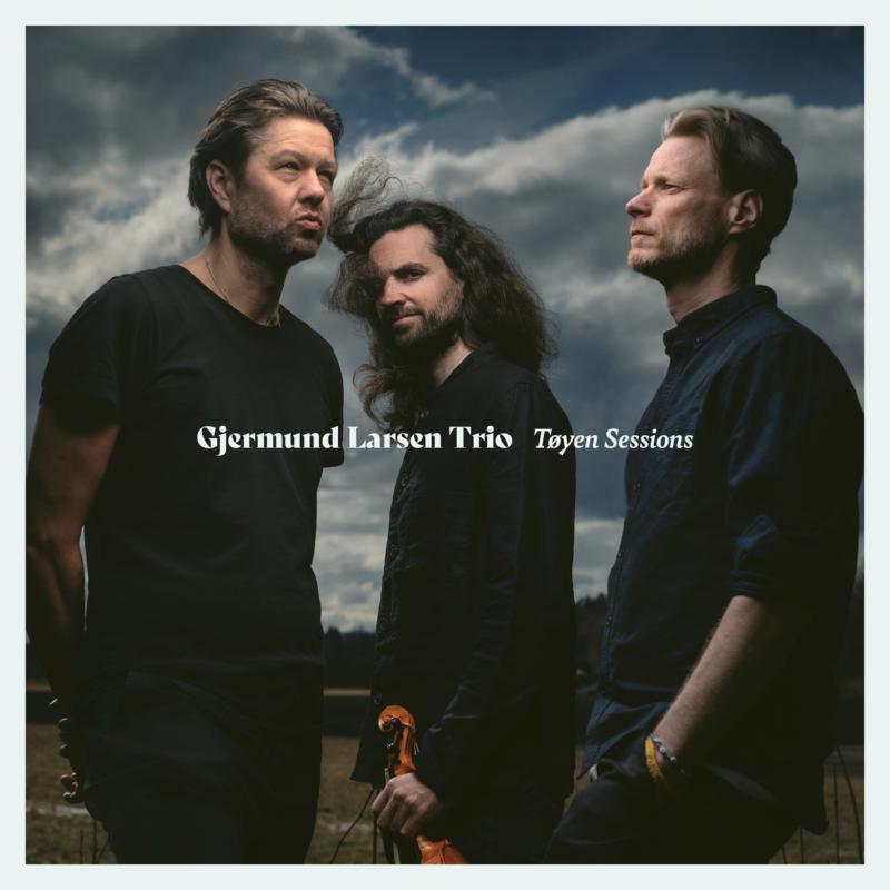 Gjermund Larsen Trio - Toyen Sessions [CD]