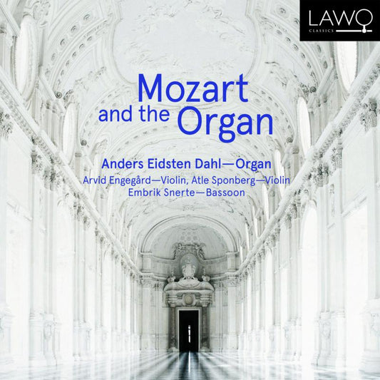Anders Eidsten Dahl; Arvid Eng - Mozart And The Organ [CD]
