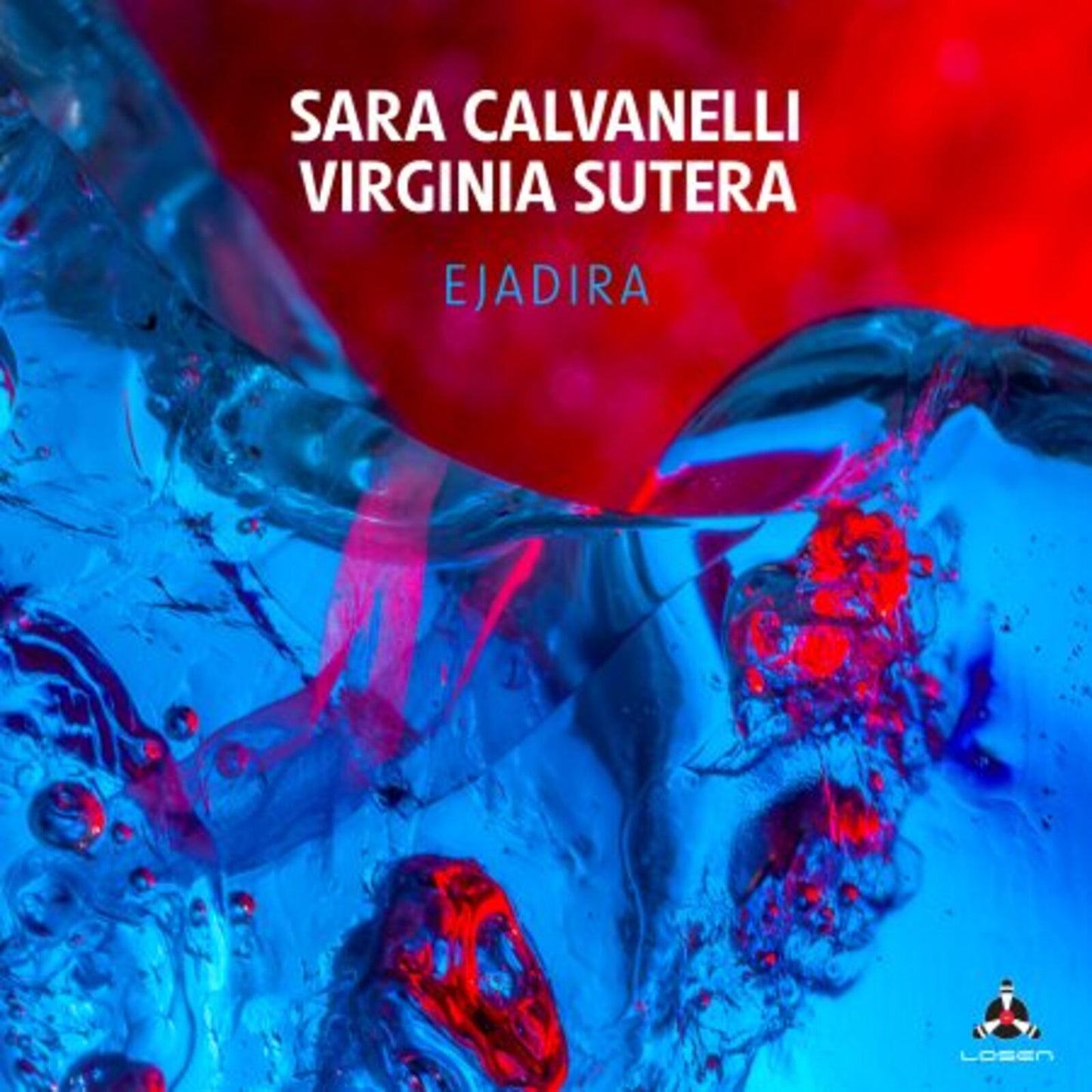 Sara Calvanelli & Virginia Sut - Ejadira [CD]
