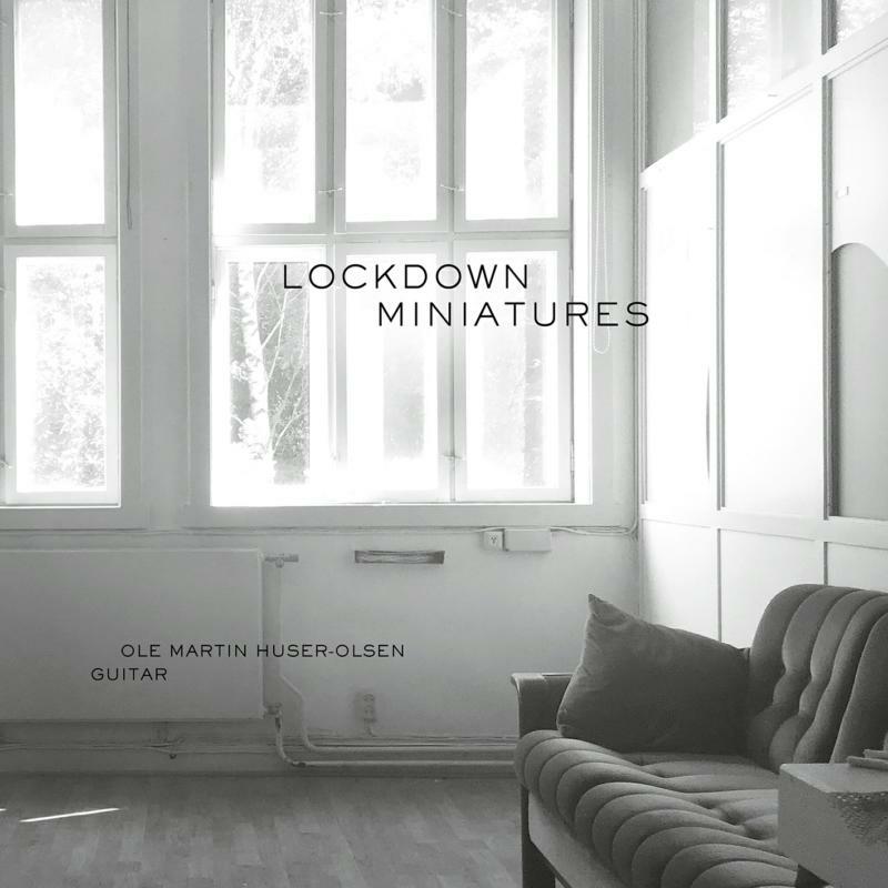 Ole Martin Huser Olsen - Lockdown Miniatures [VINYL]