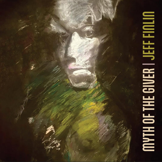 Jeff Finlin - Myth Of The Giver [CD]