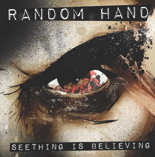 Random Hand - Seething Is Believing [VINYL]