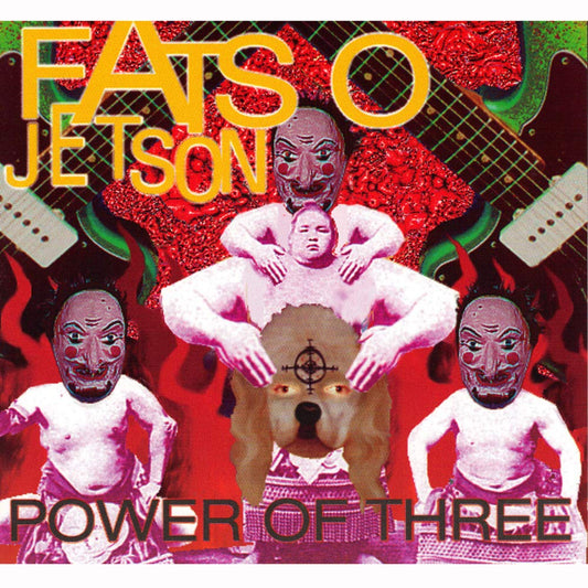 Fatso Jetson - Power Of Three [CD]