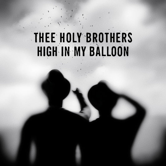 Thee Holy Brothers - High In My Balloon [CD]
