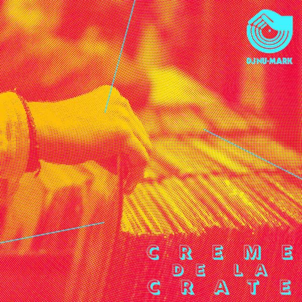 Dj Nu-mark - Creme De La Crate [VINYL]
