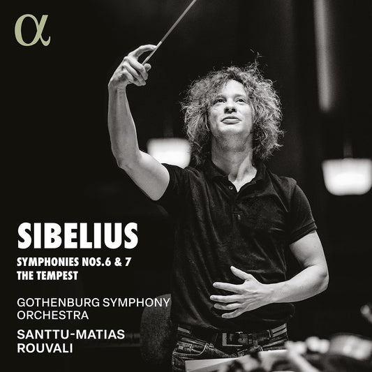 Santtu-matias Rouvali; Gothenb - Sibelius: Symphonies Nos. 6 & 7 / The Tempest [CD]