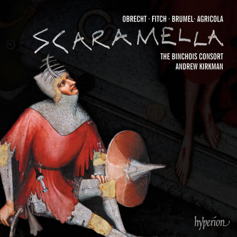 The Binchois Consort - Obrecht: Scaramella [CD]