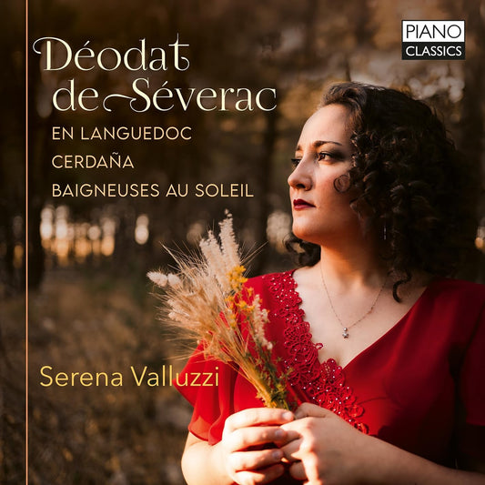 Serena Valluzzi - De Severac: En Languedoc / Cerdana / Baigneuses Au Soleil [CD]