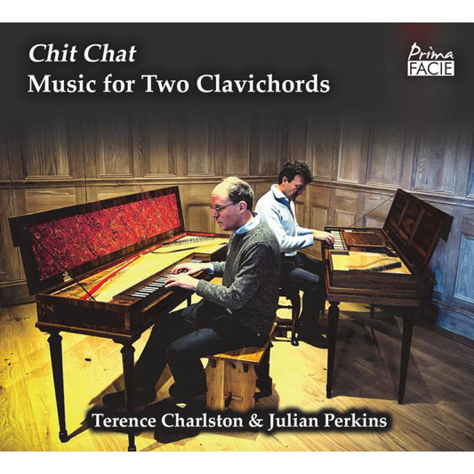 Terence Charlston Julian Perk - Chit Chat - Music For Two Clavichords [CD]