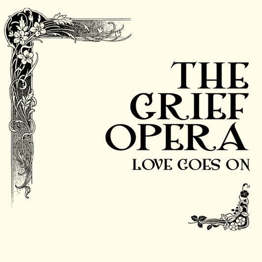 Vladimir Miller Neil Latchman - The Grief Opera - Love Goes On [CD]