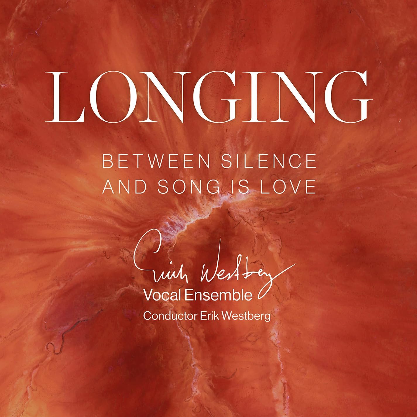 Erik Westberg Vokalensemble - Longing - Between Silence [CD]