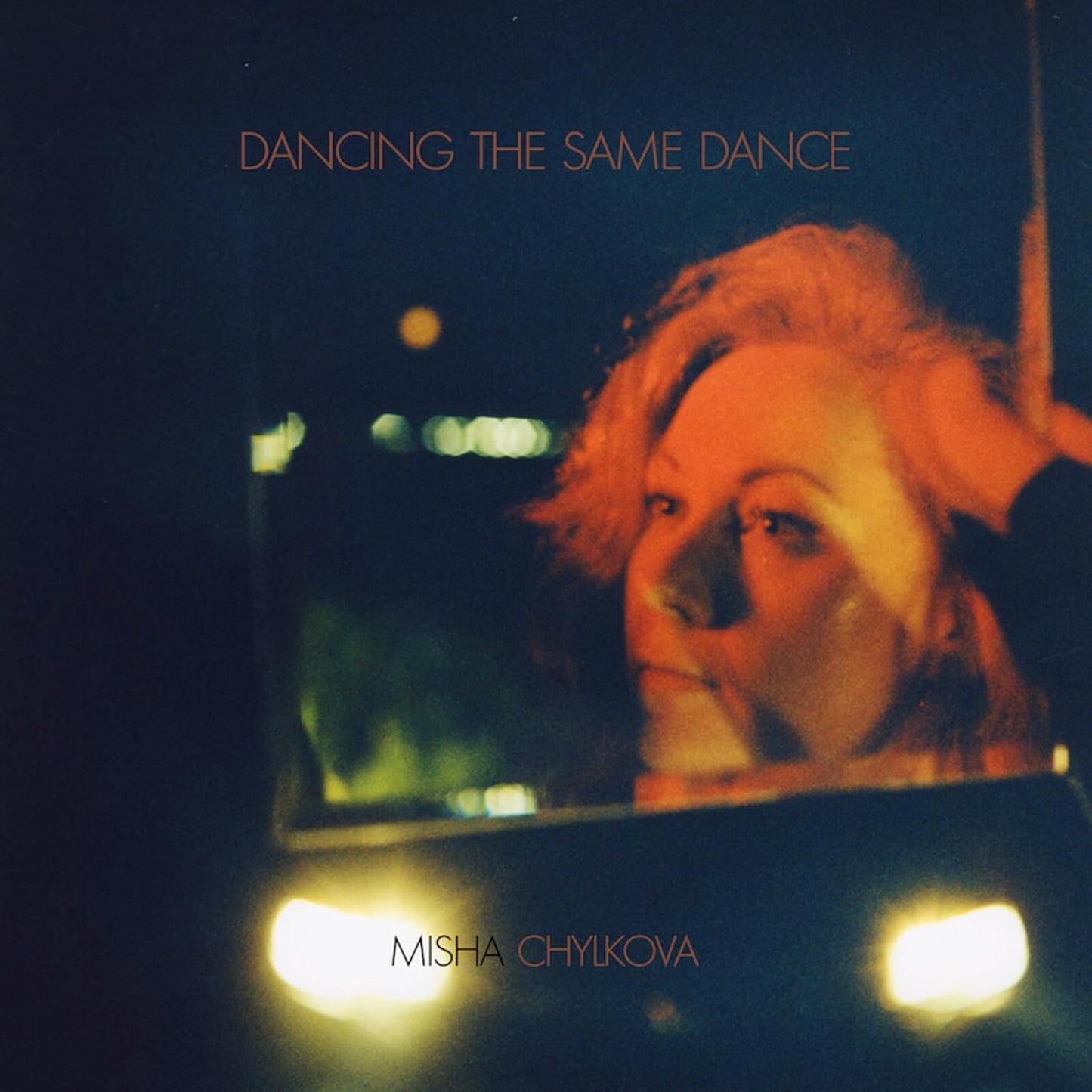 Misha Chylkova - Dancing The Same Dance [VINYL]