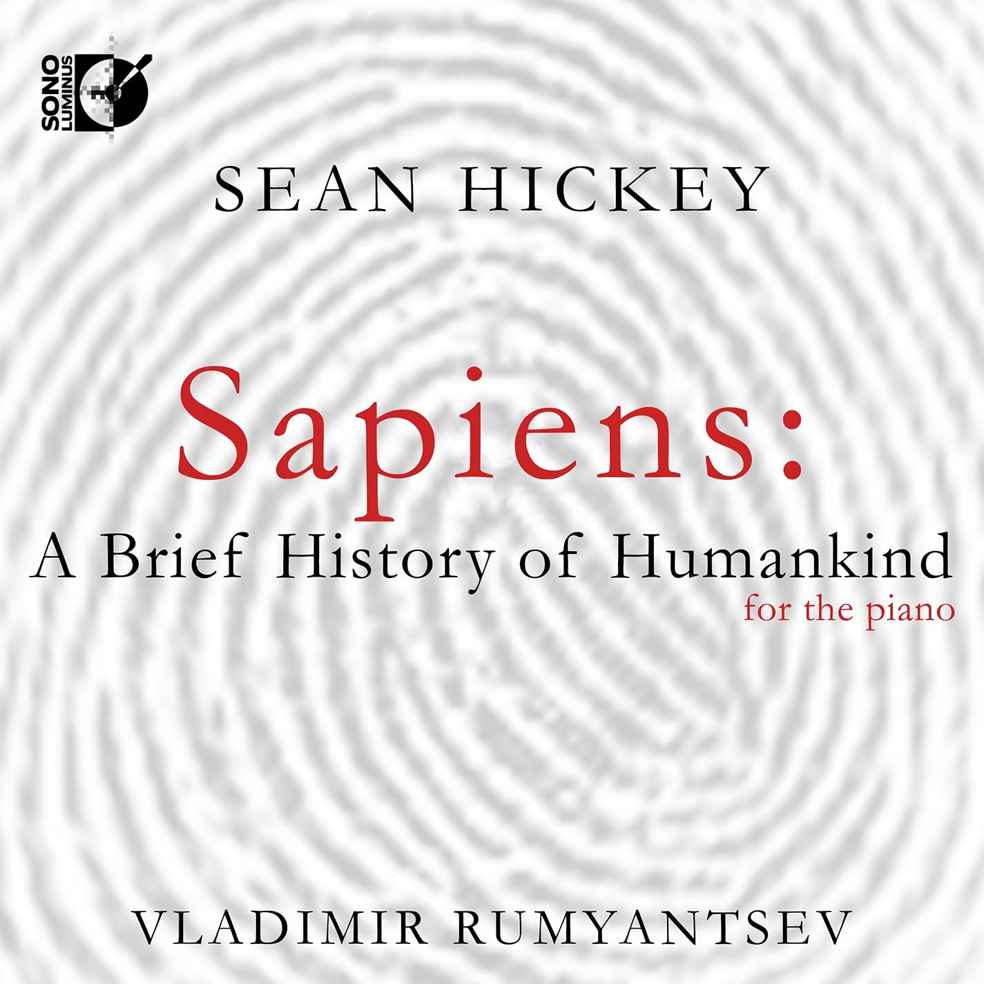 Vladimir Rumyantsev - Hickey: Sapiens - A Brief History of Humankind [CD]